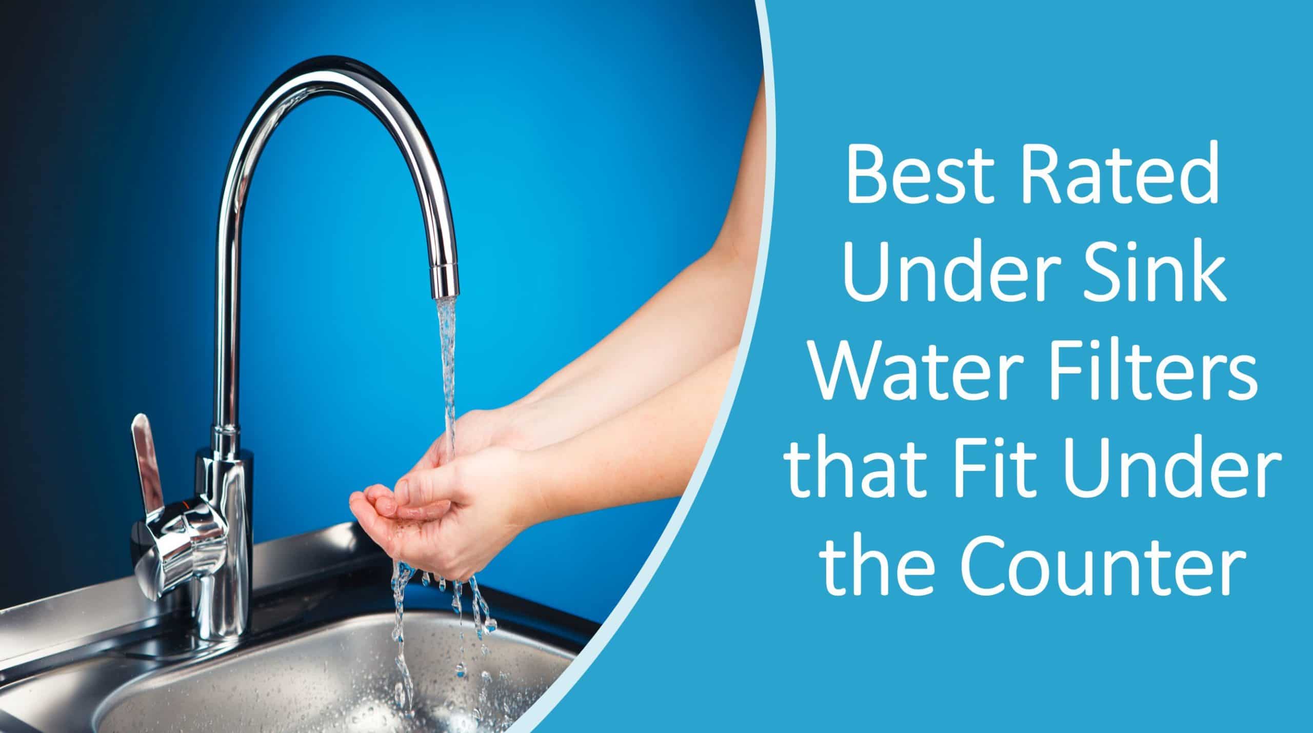 Best Under Sink Water Filter Systems